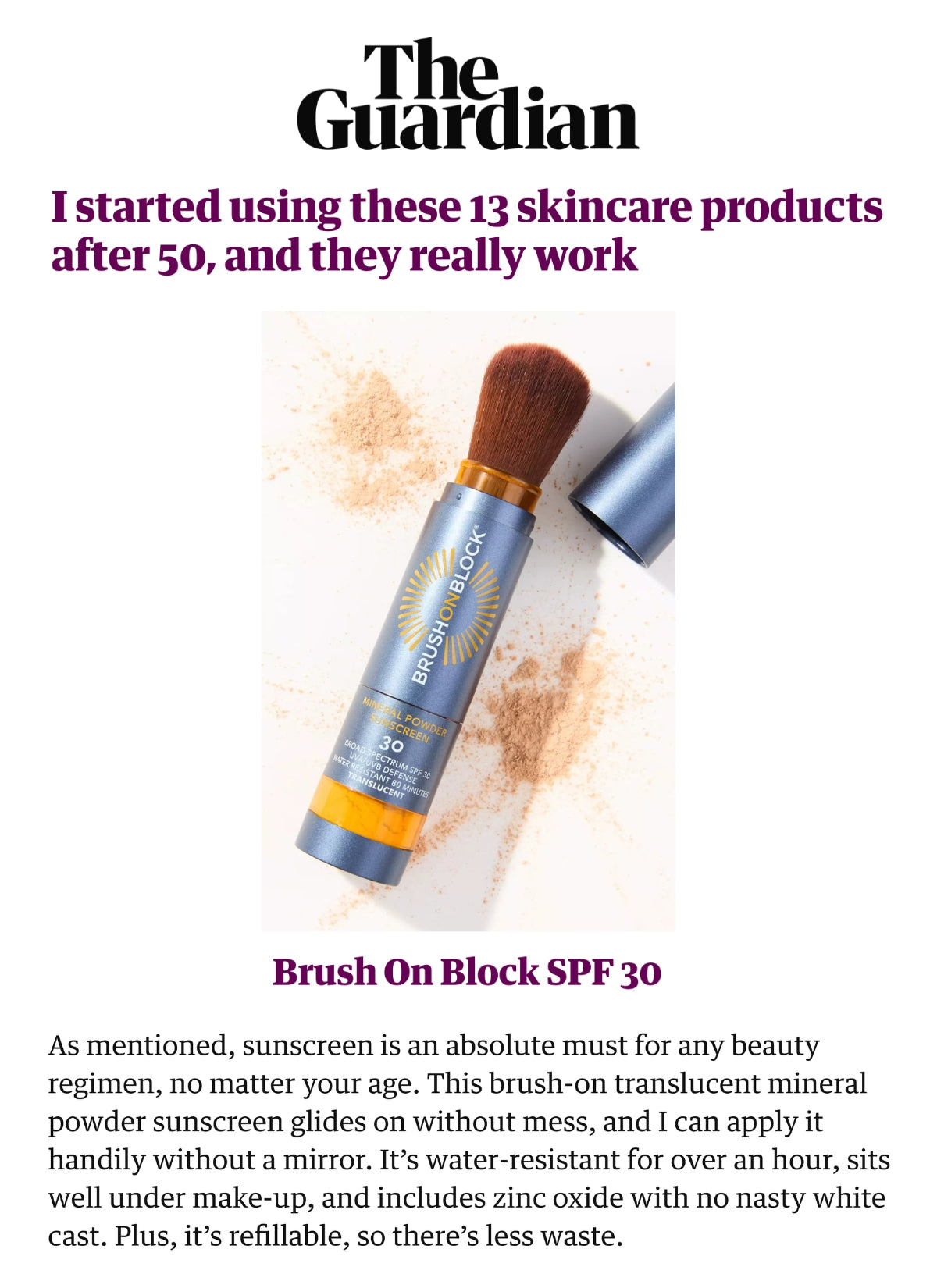 The Guardian - I started using these 13 skincare products after 50, and they really work