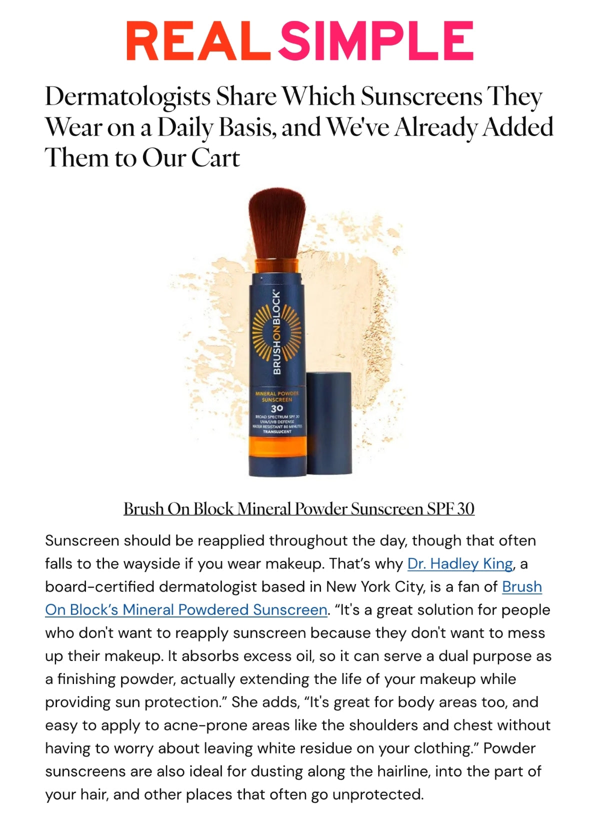 Brush On Block SPF 30 Translucent Mineral Powder Sunscreen with a featured quote from board-certified dermatologist Hadley King in Real Simple.